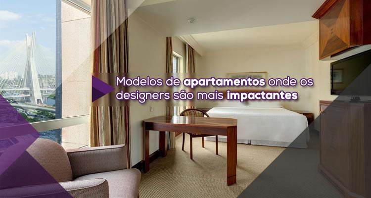 Modelos de Apartamentos onde os designers são mais impactantes